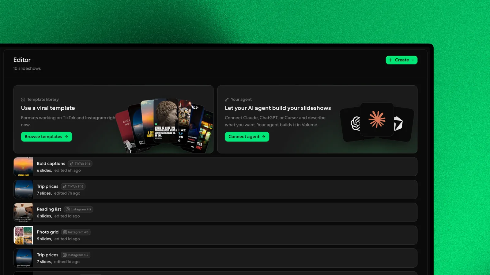 The Editor home page: the template library on the left, and Connect agent on the right